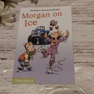 3/$13 Morgan on ICE by Ted Staunton illustrated by Bill Slavin Children book